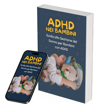 Guida alla Gestione del Sonno per Bambini con ADHD